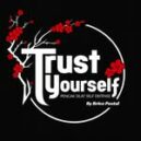 Trust Yourself